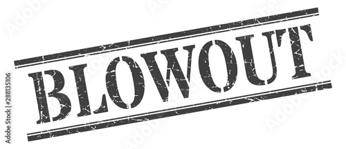 blowout stamp. blowout square grunge sign. blowout