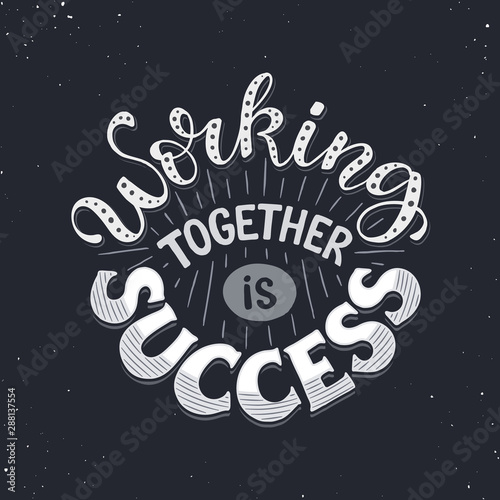 motivational poster about teamwork