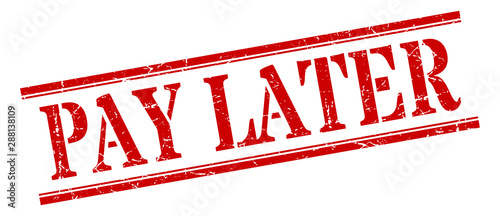 pay later stamp. pay later square grunge sign. pay later