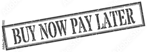 buy now pay later stamp. buy now pay later square grunge sign. buy now pay later