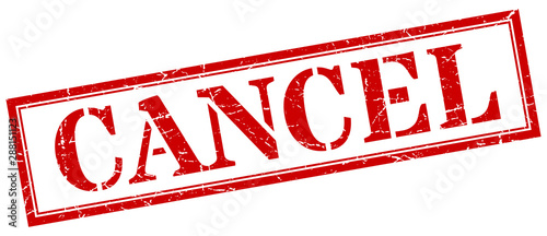 cancel stamp. cancel square grunge sign. cancel