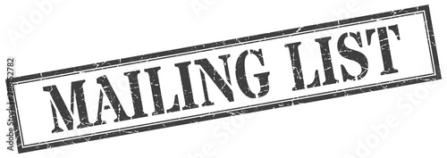 mailing list stamp. mailing list square grunge sign. mailing list
