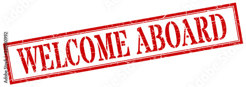 welcome aboard stamp. welcome aboard square grunge sign. welcome aboard