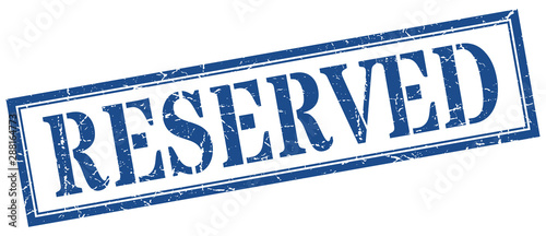 reserved stamp. reserved square grunge sign. reserved