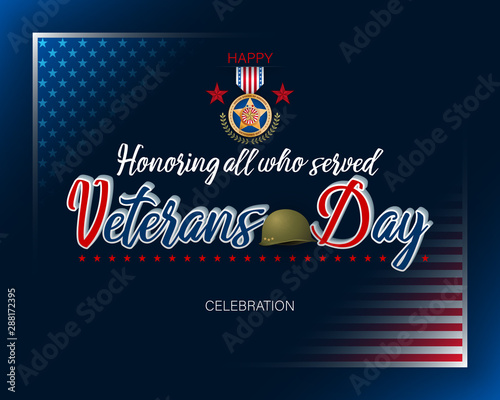 Holiday design, background with handwriting, 3d  texts, military medal, army helmet and national flag colors for U.S. Veterans day event, celebration; Vector illustration