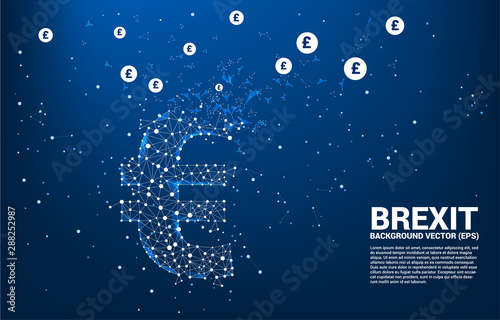 Vector money euro currency icon from Polygon dot connect line broken to pound sterling . Concept for brexit europe and British financial