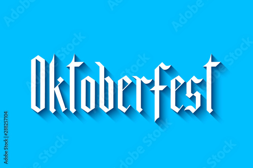 Oktoberfest fraktur font gothic lettering on blue background. Traditional Bavarian beer festival. Easy to edit vector template for your logo design, poster, banner, flyer, tee-shirt, invitation, etc.