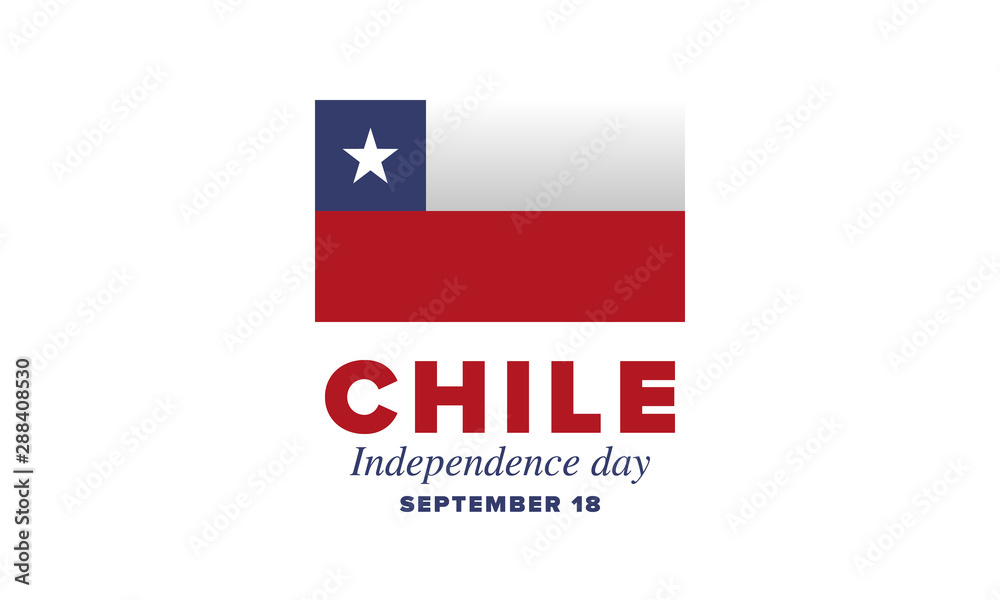 Chile Independence Day. Happy national holiday Fiestas Patrias. Freedom day. Celebrate annual in September 18. Chile flag. Patriotic chilean design. Poster, card, banner, template, background. Vector