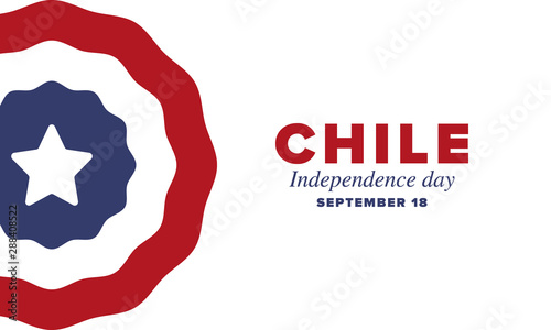Chile Independence Day. Happy national holiday Fiestas Patrias. Freedom day. Celebrate annual in September 18. Chile flag. Patriotic chilean design. Poster, card, banner, template, background. Vector