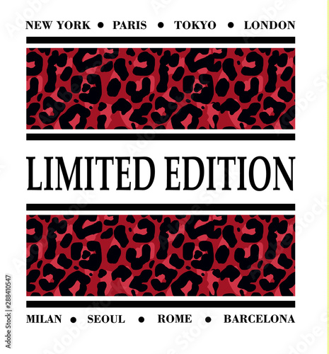 Fashionable print for a t-shirt with the names of cities and slogan limited edition  on the background  of a red  leopard color pattern
