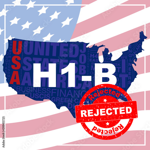 Rejected stamp on H1-B Visa.  H1-B is temporary work visa for foreign skilled workers in specialty occupation for doctors, engineers, nurses, statistics etc.Creative banner/poster background.