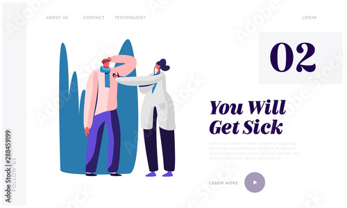 Illness Website Landing Page. Ill Man with Iced Heater on Head Having Cold Virus. Doctor Listen Heart Beating Measuring Temperature with Thermometer Web Page Banner. Cartoon Flat Vector Illustration