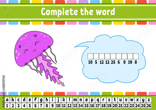 Complete the words. Cipher code. Learning vocabulary and numbers. Education developing worksheet. Activity page for study English. Game for children. Isolated vector illustration. Cartoon character.