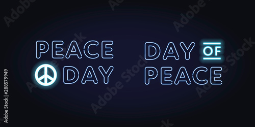 Vector neon international peace day banner template. Set of light bulb text with pacify sign on black background. Design element for holiday greeting card, poster, website, advertisement, web, flyer.