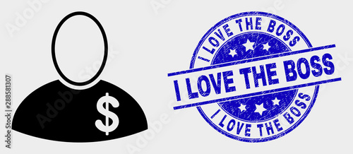 Vector banker icon and I Love the Boss seal stamp. Red rounded distress seal with I Love the Boss text. Vector combination in flat style. Black isolated banker icon.