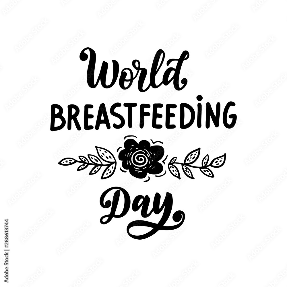Obraz premium Vector Hand written lettering quote World breastfeeding Day. A Concept for Breastfeeding event for baby's health support and motherhood. On an isolated white background.