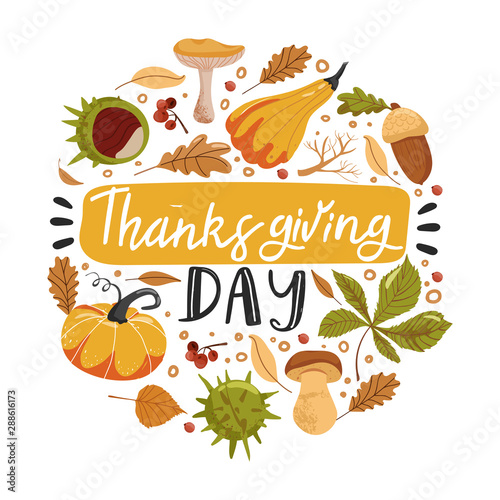 Typography composition for Thanksgiving Day. Autumn lettering illustration with pumpkins  chestnut  mushroom  acorn and leaves. Circle shape composition. Greeting card. Vector illustration.