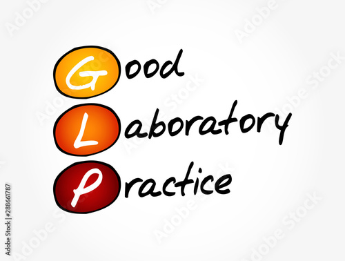 GLP - Good Laboratory Practice acronym, medical concept background