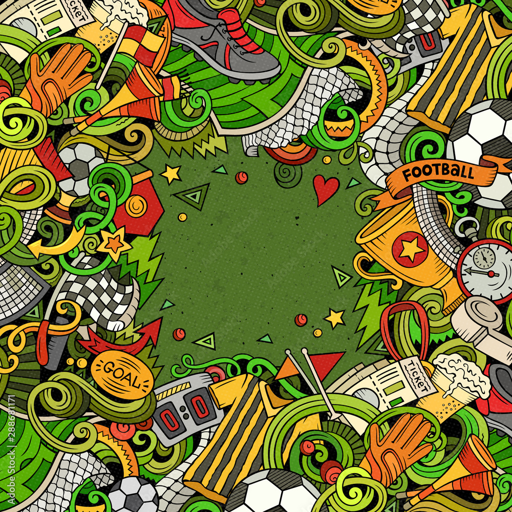 Cartoon doodles Soccer frame. Colorful, detailed, background