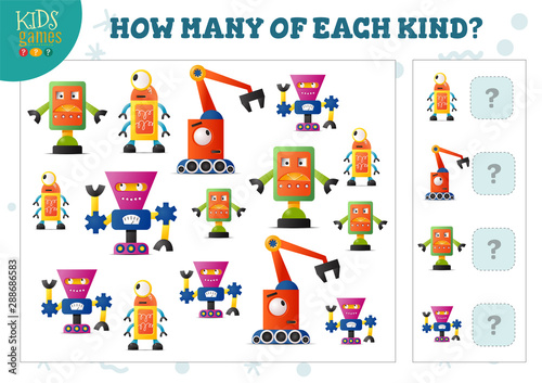 How many of each kind cartoon robot counting game for kids vector illustration