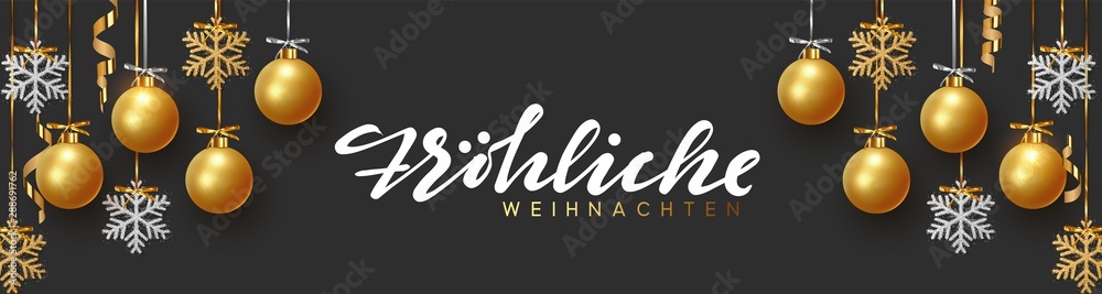 Fototapeta premium German text Frohliche Weihnachten, Background design Xmas gold balls and bauble, golden glitter silver snowflake hanging on the ribbon. Festive decorative template. Merry Christmas and Happy New Year.