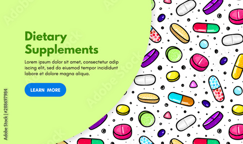 Vector background with pills and capsules. Medicine or dietary supplements. Doodle. Design for clinics, hospitals, pharmacies. Online store. Landing page template, banner, mailing, advertising, label