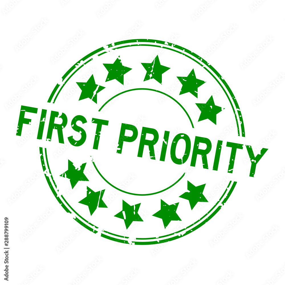 Grunge green first priority word with star icon round rubber seal stamp on white background Grunge green first priority word with star icon round rubber seal stamp on white background