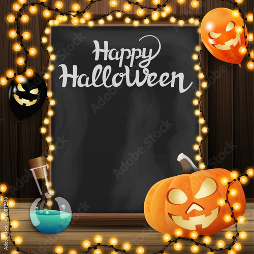 Halloween template for your arts with chalkboard with beautiful lettering, pumpkin Jack and Halloween balloons