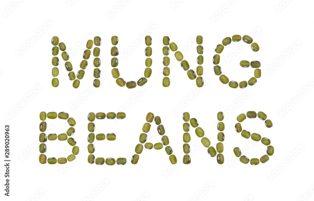 The words mung beans written in two lines and isolated on white background The words mung beans written in two lines and isolated on white background