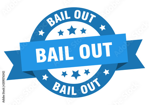 bail out ribbon. bail out round blue sign. bail out