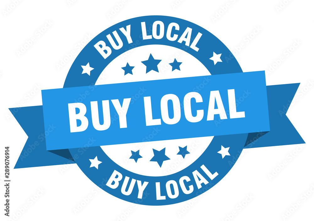 buy local ribbon. buy local round blue sign. buy local buy local ribbon. buy local round blue sign. buy local