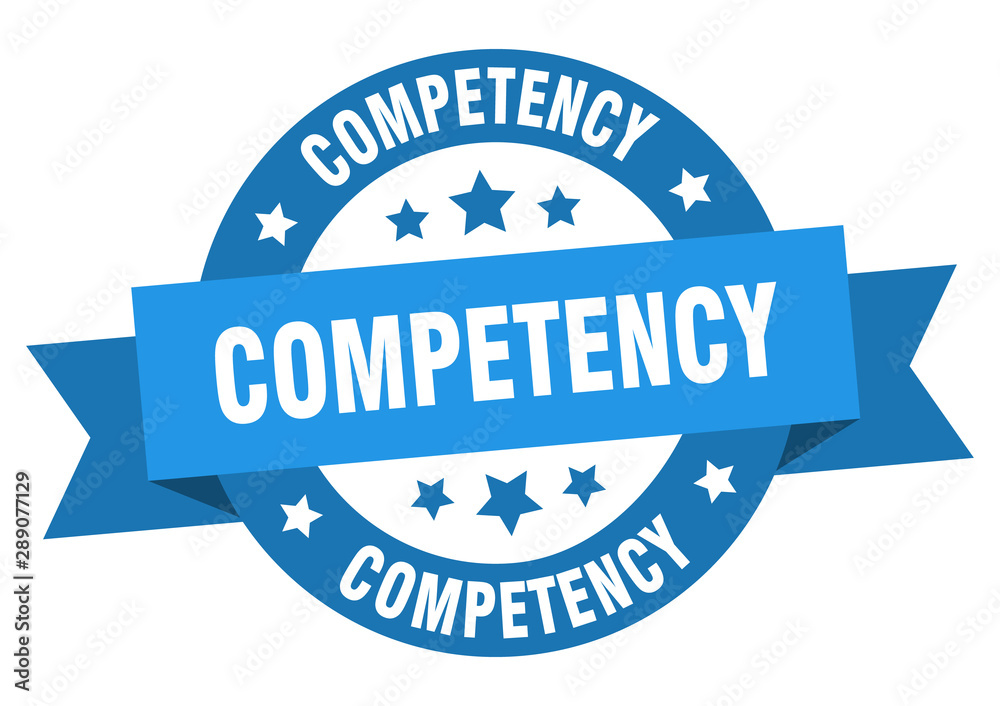competency ribbon. competency round blue sign. competency competency ribbon. competency round blue sign. competency