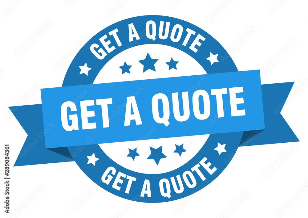 get a quote ribbon. get a quote round blue sign. get a quote