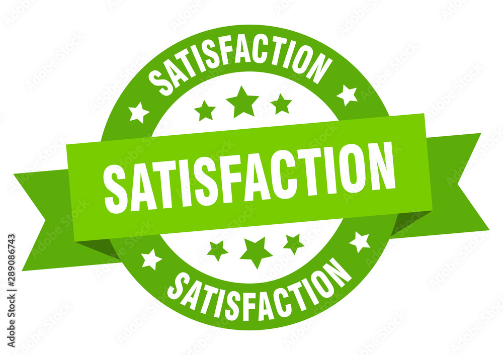 satisfaction ribbon. satisfaction round green sign. satisfaction