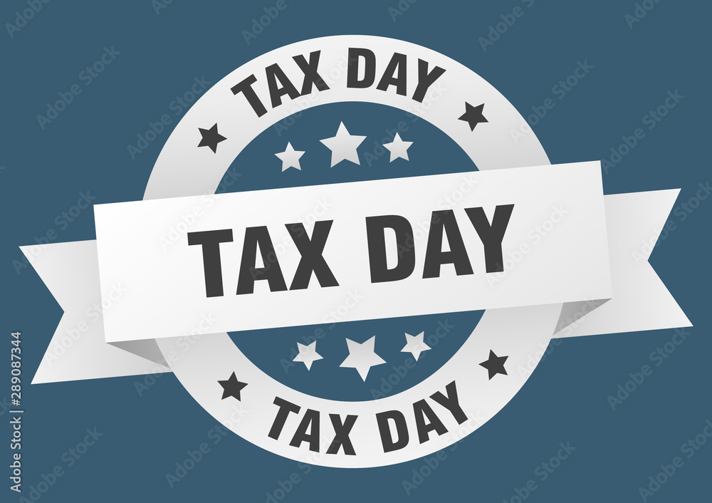 Obraz premium tax day ribbon. tax day round white sign. tax day