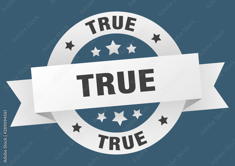 Fototapeta premium true ribbon. true round white sign. true