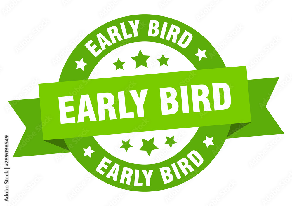 early bird ribbon. early bird round green sign. early bird