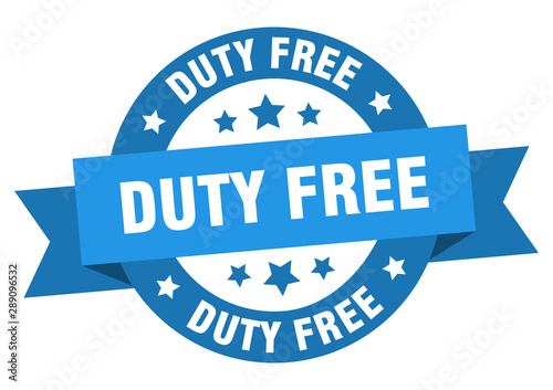 duty free ribbon. duty free round blue sign. duty free