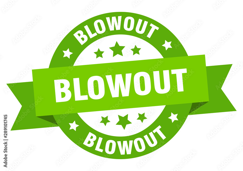 blowout ribbon. blowout round green sign. blowout
