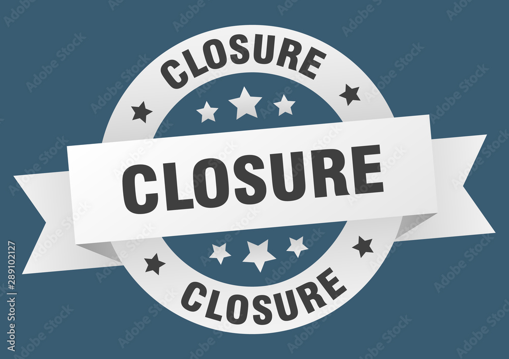 closure ribbon. closure round white sign. closure