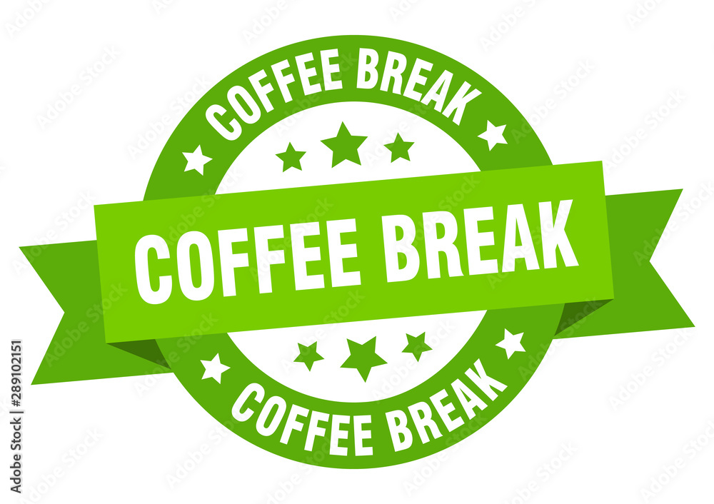coffee break ribbon. coffee break round green sign. coffee break