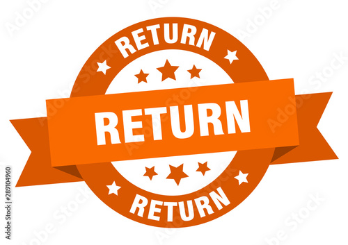 return ribbon. return round orange sign. return