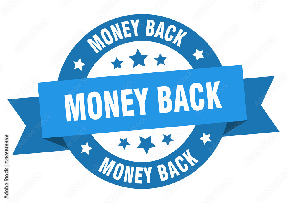 money back ribbon. money back round blue sign. money back money back ribbon. money back round blue sign. money back