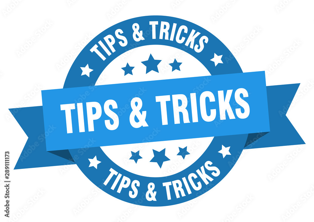 tips & tricks ribbon. tips & tricks round blue sign. tips & tricks tips & tricks ribbon. tips & tricks round blue sign. tips & tricks