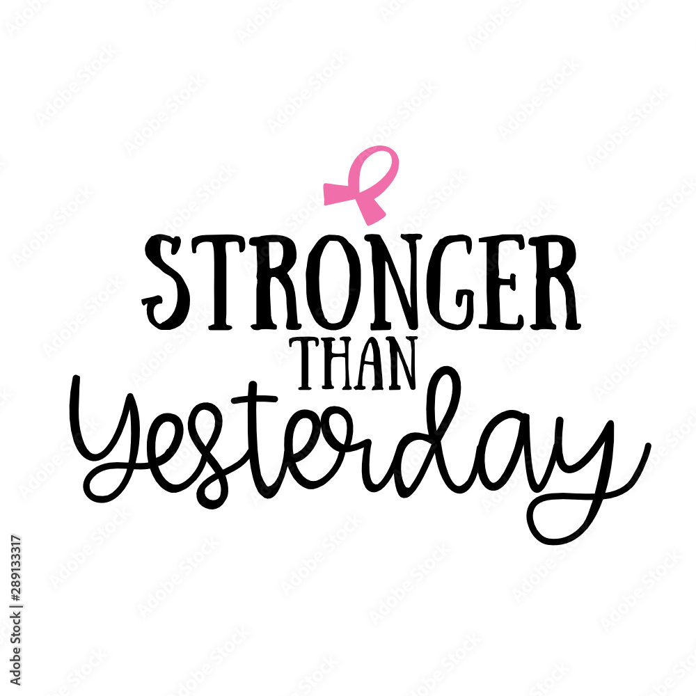 Fototapeta premium Stronger than Yesterday