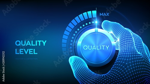 Quality levels knob button. Wireframe hand turning a quality level knob to the maximum position. Quality Improvement Concept. Vector illustration.