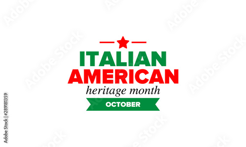 National Italian American Heritage Month. Happy holiday celebrate annual in October. Italy and United States flag. Culture month. Patriotic design. Poster, card, banner, template. Vector illustration