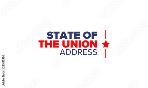 State of the Union Address in United States. Annual deliver from the President of the US address to Congress. Speech President. Patriotic american elements. Poster, card, banner, background. Vector