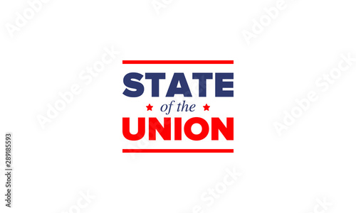 State of the Union Address in United States. Annual deliver from the President of the US address to Congress. Speech President. Patriotic american elements. Poster, card, banner, background. Vector