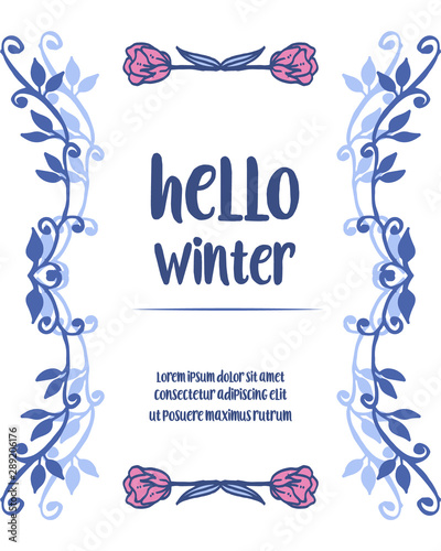 Hello winter card, with ornament of purple rose flower frame and blue leaves. Vector